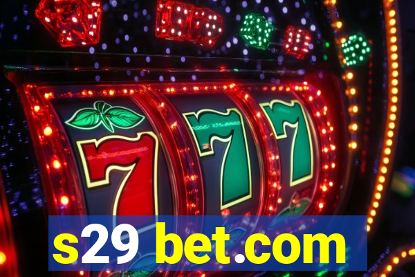 s29 bet.com